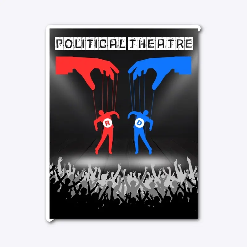 Political Theater 